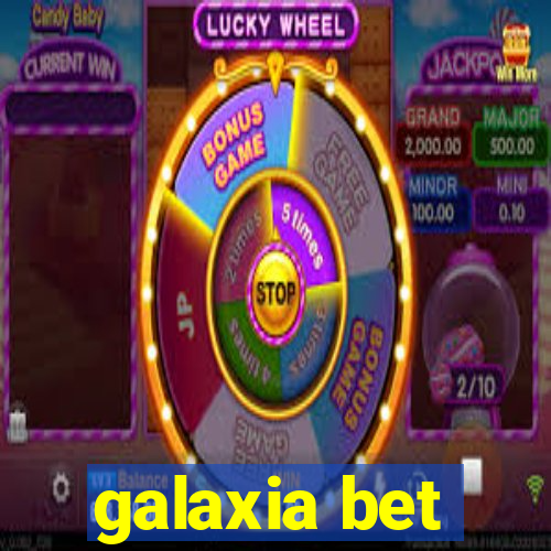 galaxia bet